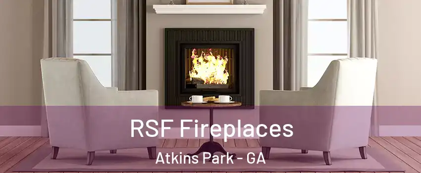 RSF Fireplaces Atkins Park - GA