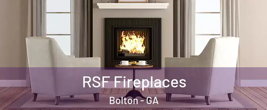 RSF Fireplaces Bolton - GA