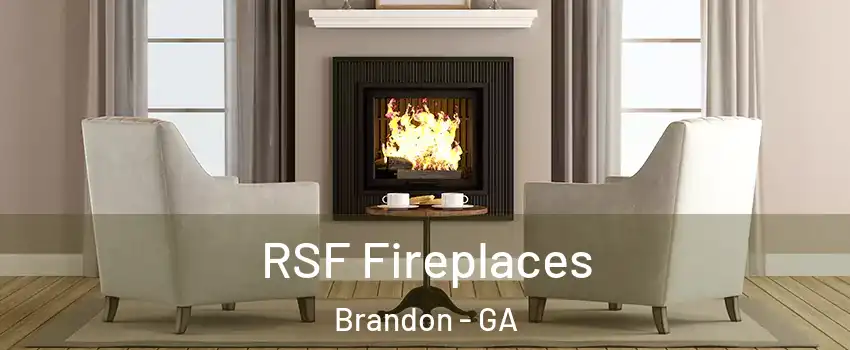 RSF Fireplaces Brandon - GA