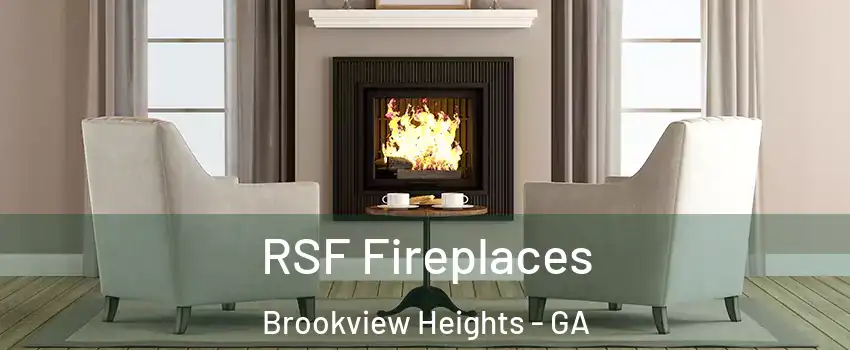 RSF Fireplaces Brookview Heights - GA