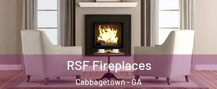 RSF Fireplaces Cabbagetown - GA