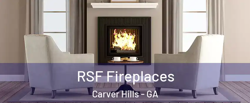 RSF Fireplaces Carver Hills - GA