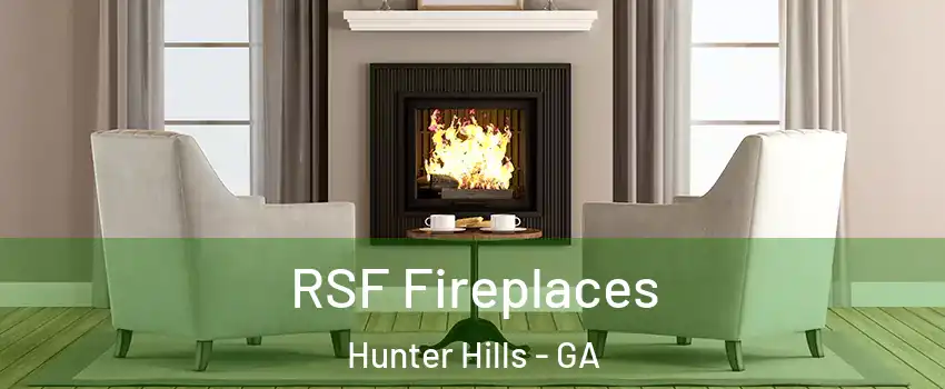 RSF Fireplaces Hunter Hills - GA