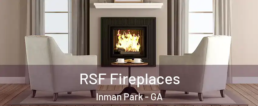 RSF Fireplaces Inman Park - GA