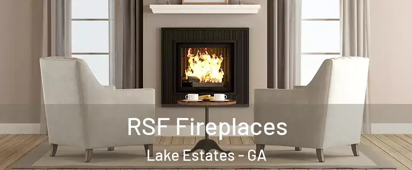 RSF Fireplaces Lake Estates - GA