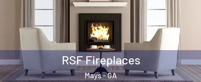 RSF Fireplaces Mays - GA