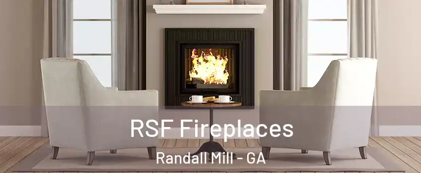 RSF Fireplaces Randall Mill - GA