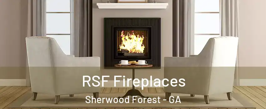 RSF Fireplaces Sherwood Forest - GA