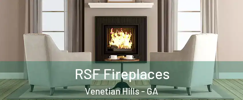 RSF Fireplaces Venetian Hills - GA