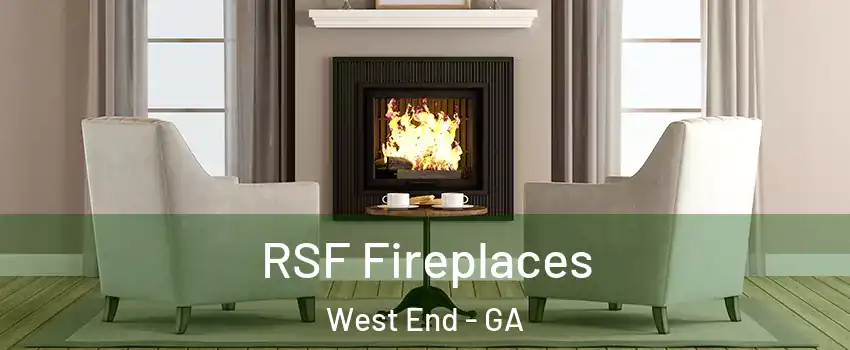 RSF Fireplaces West End - GA