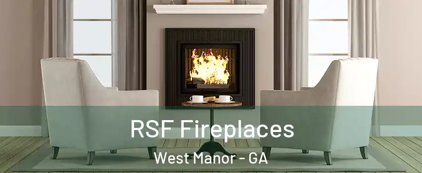 RSF Fireplaces West Manor - GA