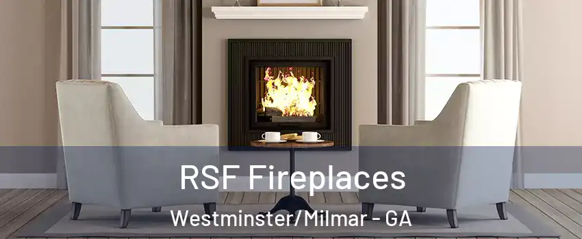 RSF Fireplaces Westminster/Milmar - GA