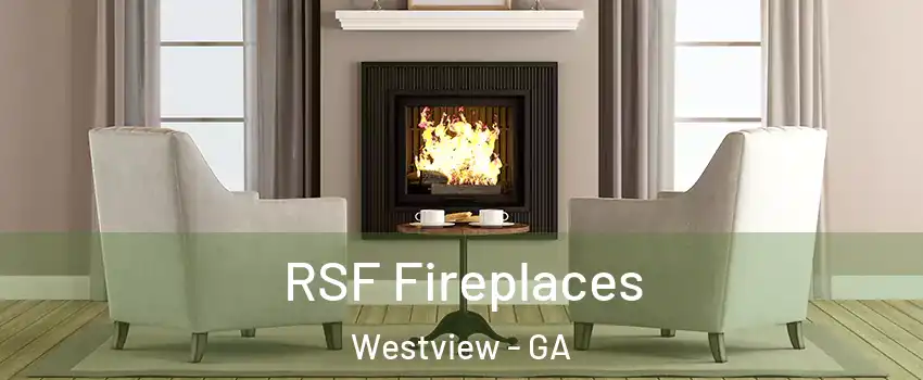 RSF Fireplaces Westview - GA
