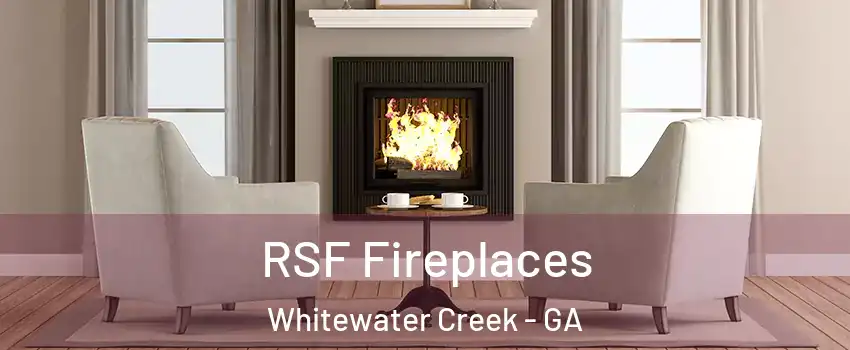 RSF Fireplaces Whitewater Creek - GA