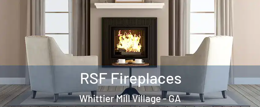 RSF Fireplaces Whittier Mill Village - GA