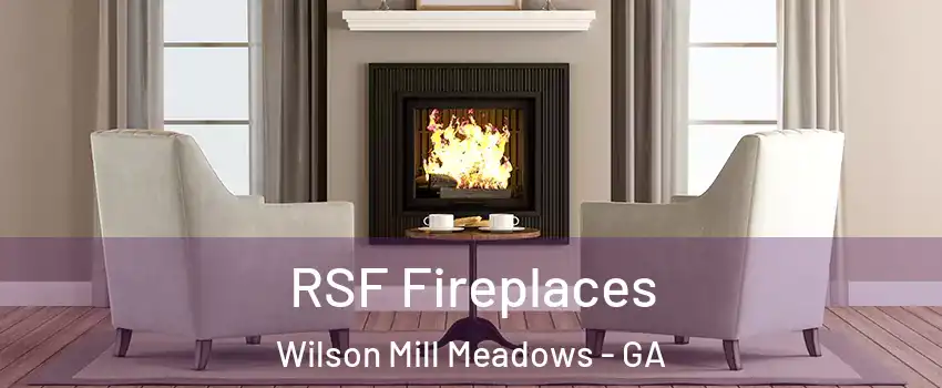 RSF Fireplaces Wilson Mill Meadows - GA