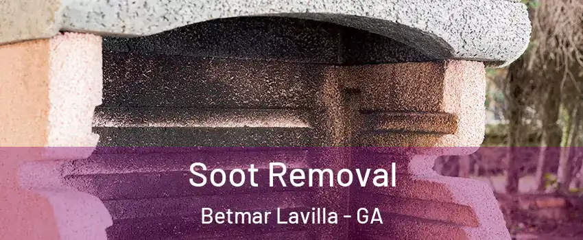 Soot Removal Betmar Lavilla - GA