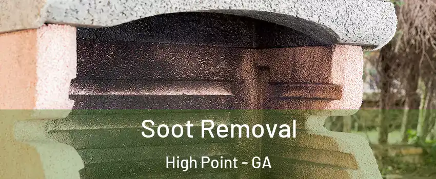 Soot Removal High Point - GA