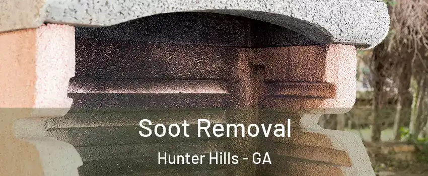Soot Removal Hunter Hills - GA