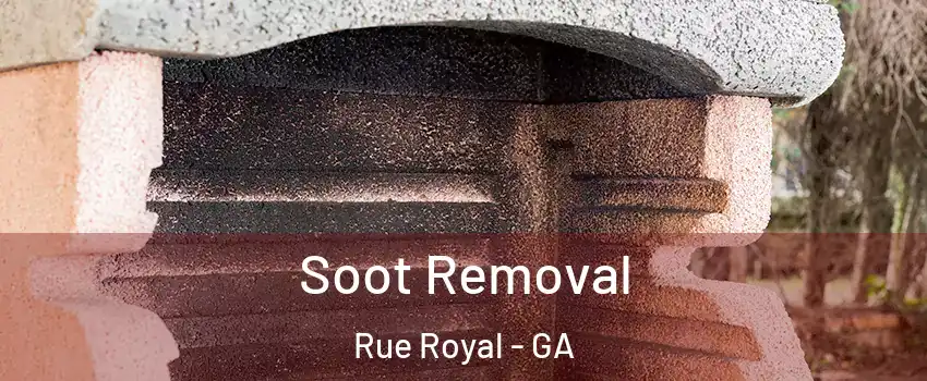 Soot Removal Rue Royal - GA
