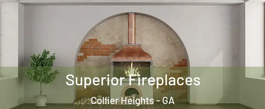 Superior Fireplaces Collier Heights - GA