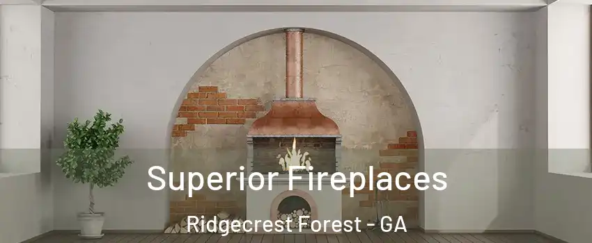 Superior Fireplaces Ridgecrest Forest - GA