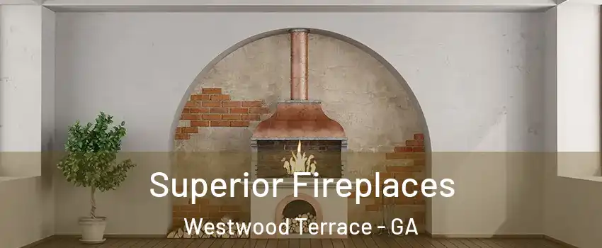 Superior Fireplaces Westwood Terrace - GA
