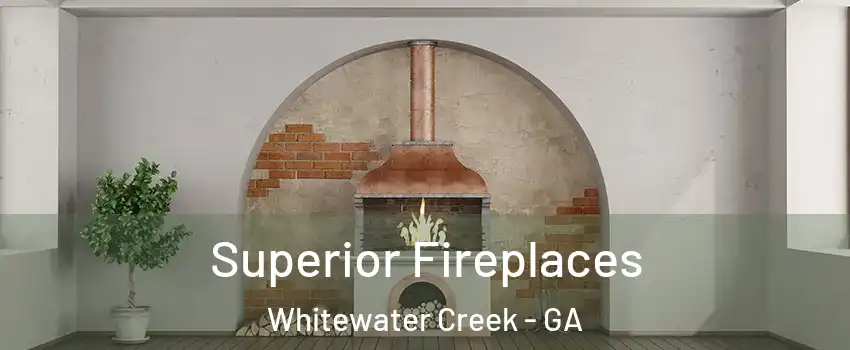 Superior Fireplaces Whitewater Creek - GA