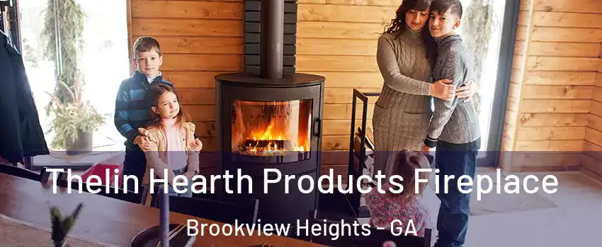 Thelin Hearth Products Fireplace Brookview Heights - GA