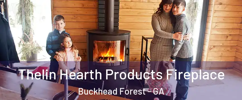 Thelin Hearth Products Fireplace Buckhead Forest - GA