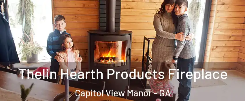 Thelin Hearth Products Fireplace Capitol View Manor - GA