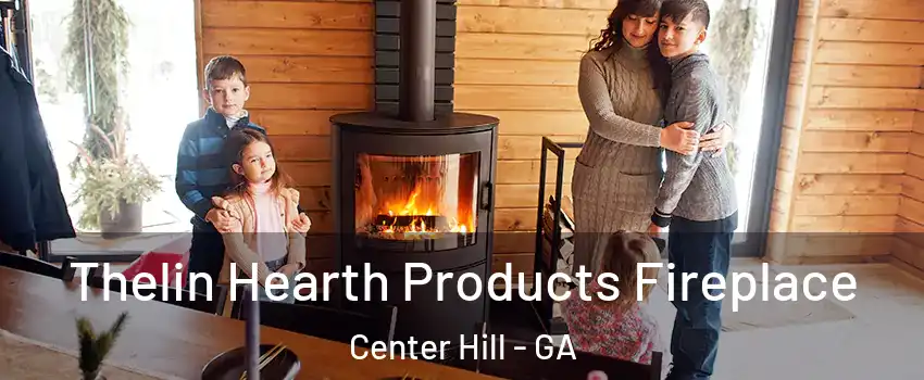 Thelin Hearth Products Fireplace Center Hill - GA