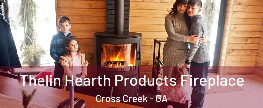 Thelin Hearth Products Fireplace Cross Creek - GA