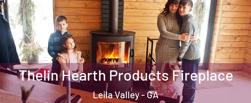 Thelin Hearth Products Fireplace Leila Valley - GA