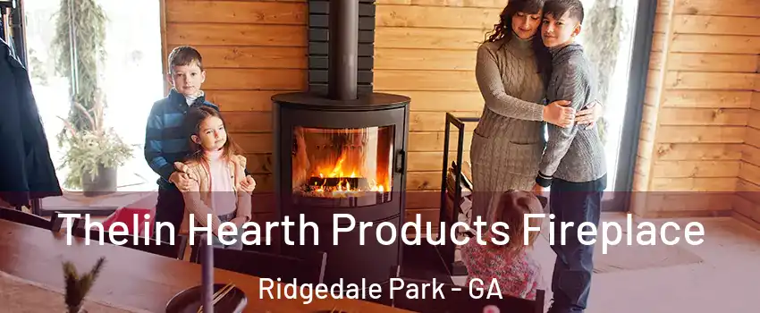 Thelin Hearth Products Fireplace Ridgedale Park - GA