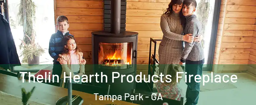 Thelin Hearth Products Fireplace Tampa Park - GA