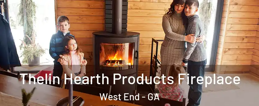 Thelin Hearth Products Fireplace West End - GA