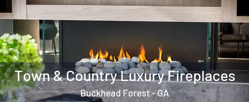 Town & Country Luxury Fireplaces Buckhead Forest - GA