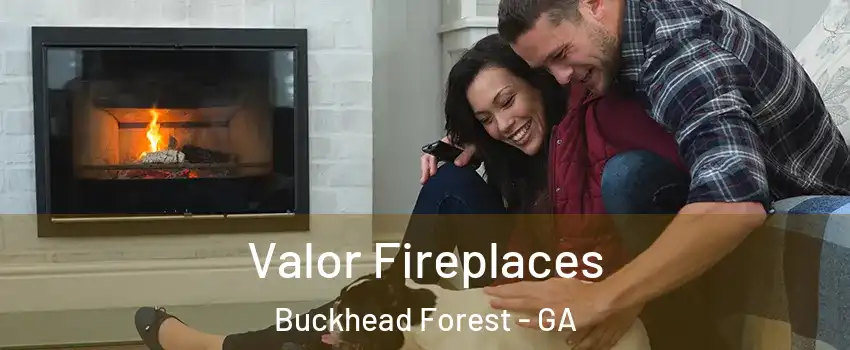 Valor Fireplaces Buckhead Forest - GA