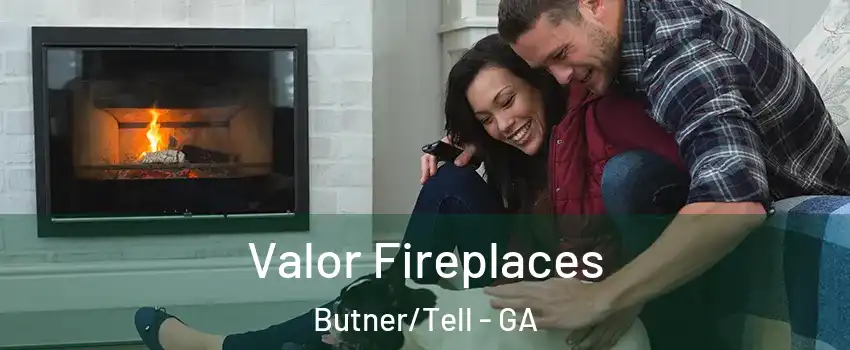 Valor Fireplaces Butner/Tell - GA