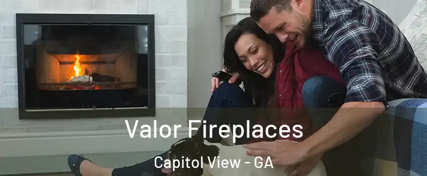 Valor Fireplaces Capitol View - GA