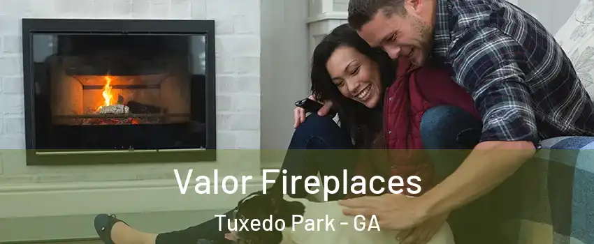 Valor Fireplaces Tuxedo Park - GA