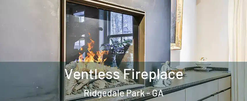 Ventless Fireplace Ridgedale Park - GA