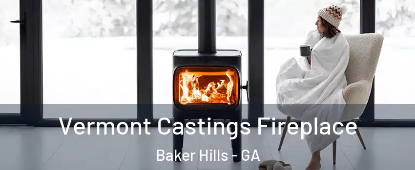 Vermont Castings Fireplace Baker Hills - GA