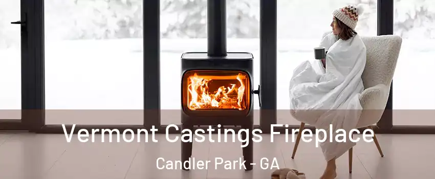 Vermont Castings Fireplace Candler Park - GA
