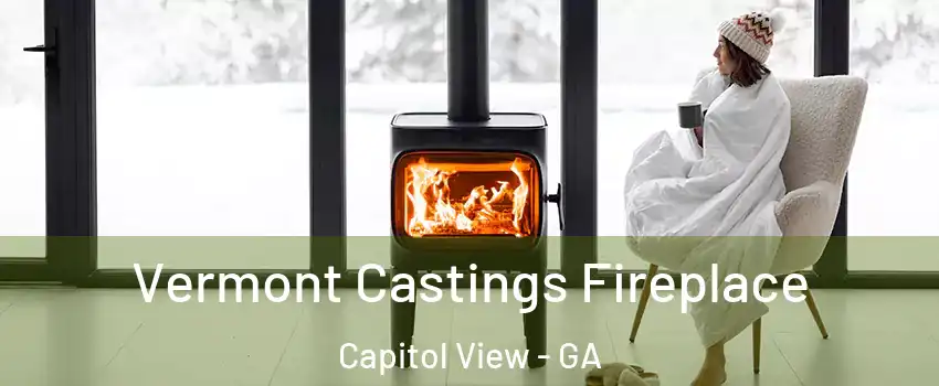 Vermont Castings Fireplace Capitol View - GA