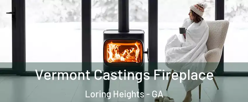 Vermont Castings Fireplace Loring Heights - GA