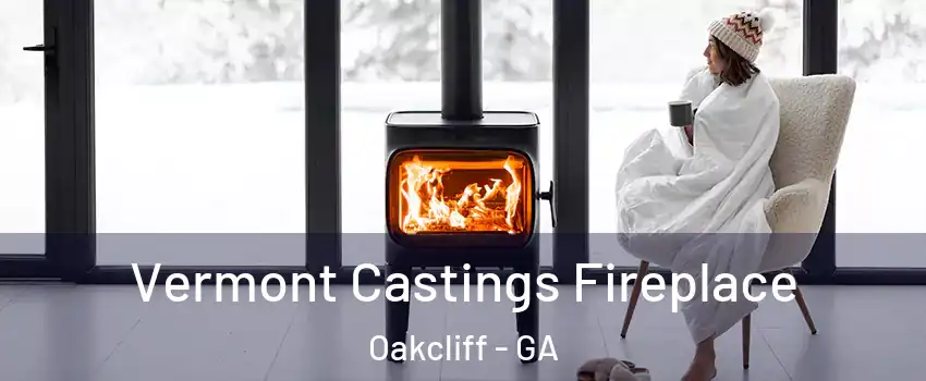 Vermont Castings Fireplace Oakcliff - GA