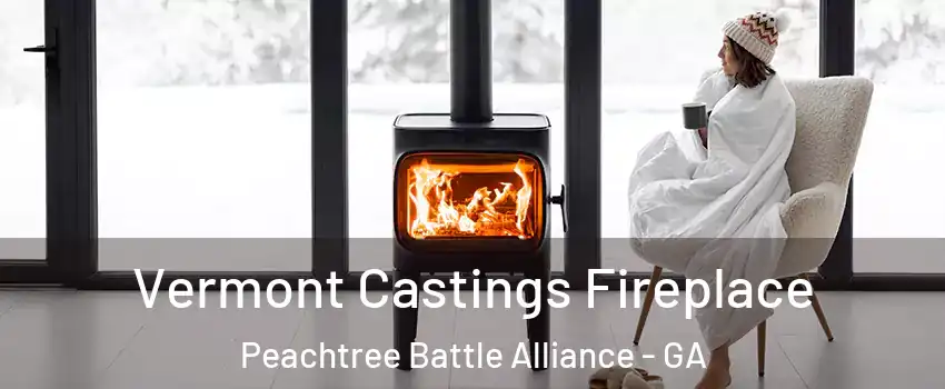 Vermont Castings Fireplace Peachtree Battle Alliance - GA