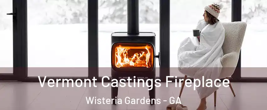 Vermont Castings Fireplace Wisteria Gardens - GA